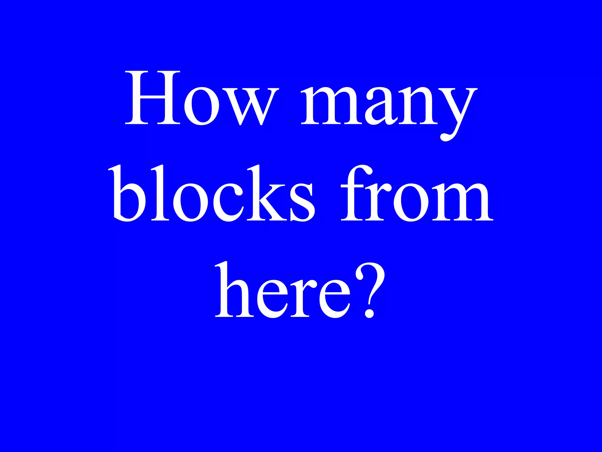 My wife would
like a salad and
cappucino.
 