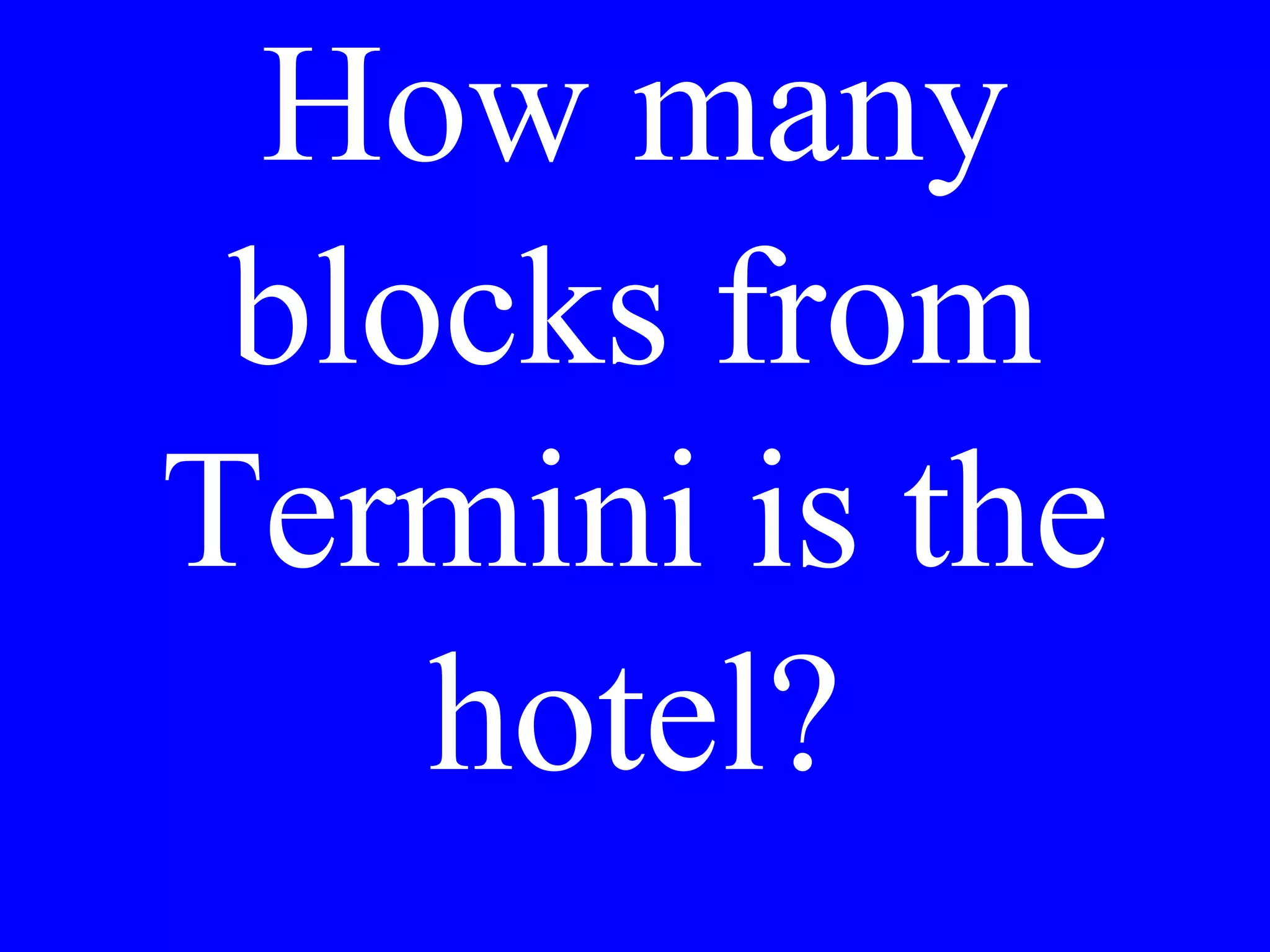 Is the entrance
to the metro
nearby?
 