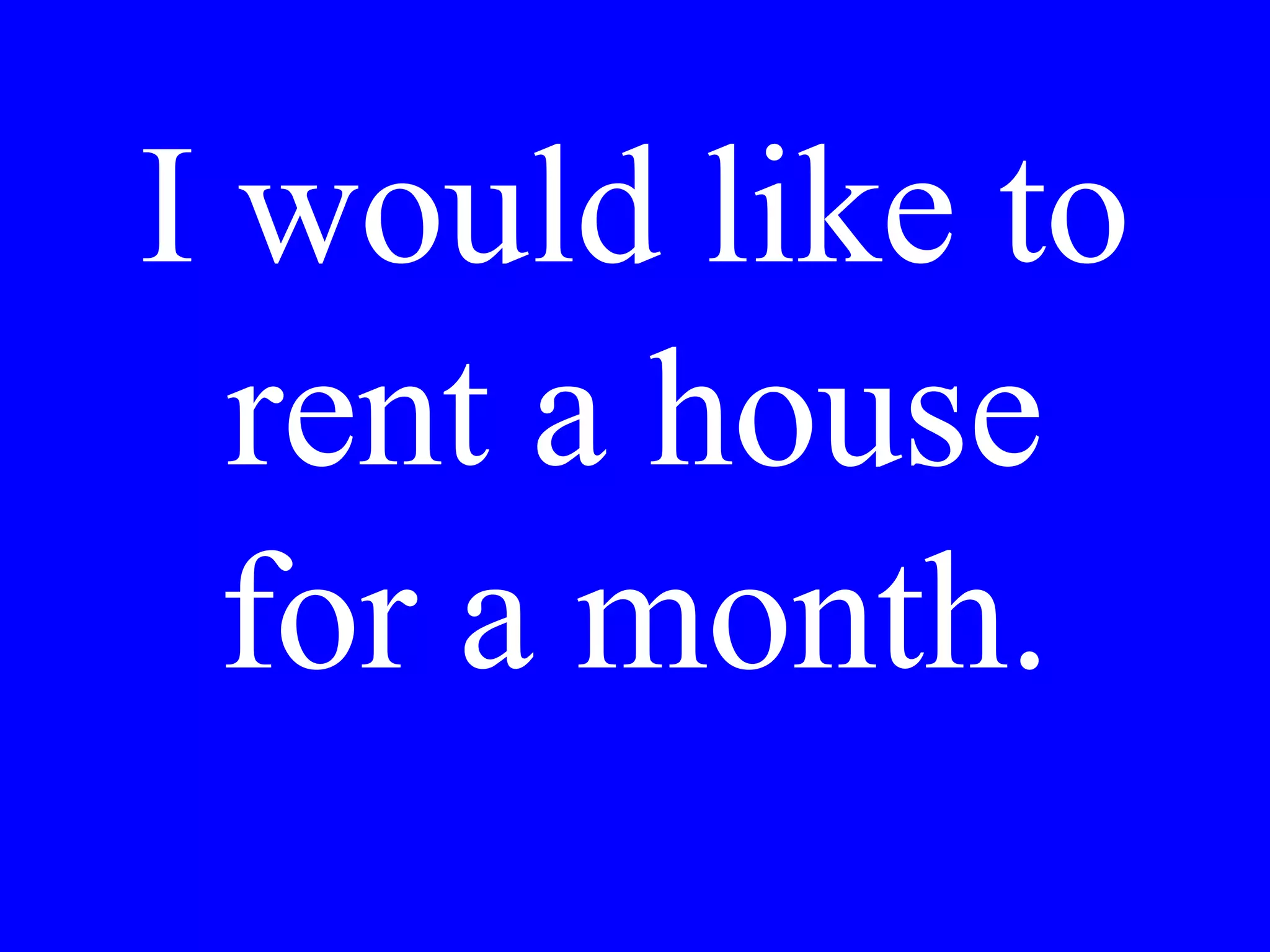 Vorrebbe Lei
incontrarci per la
cena stasera alle
cinque o più
tardi?
 