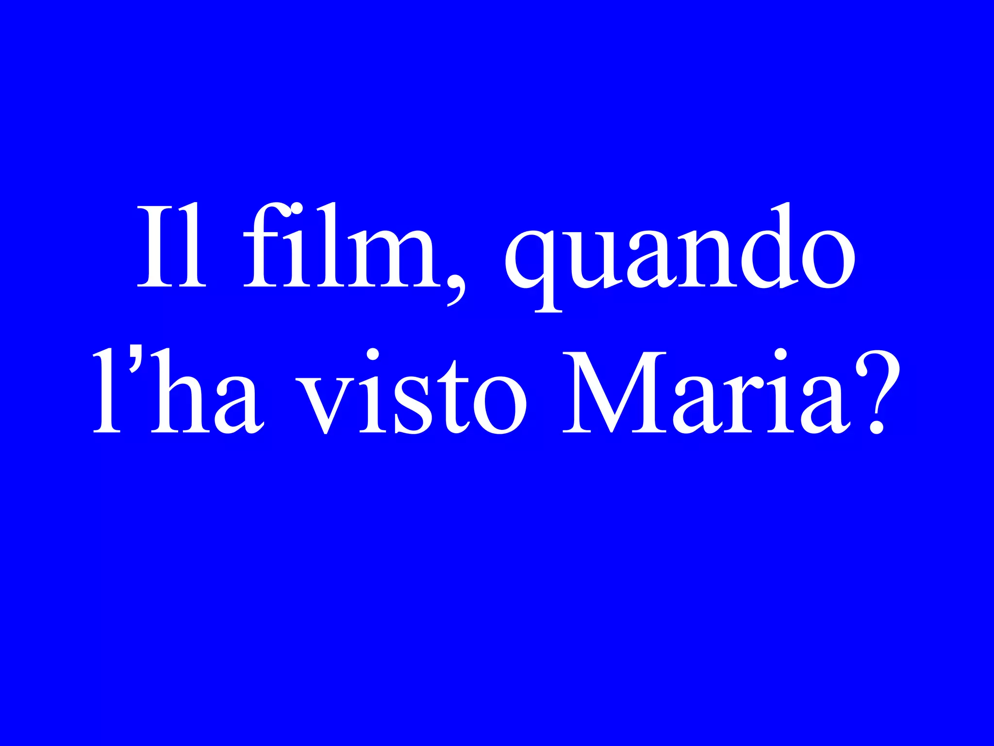 Le comprerà Lei
la camicia o il
libro per il suo
compleanno?
 
