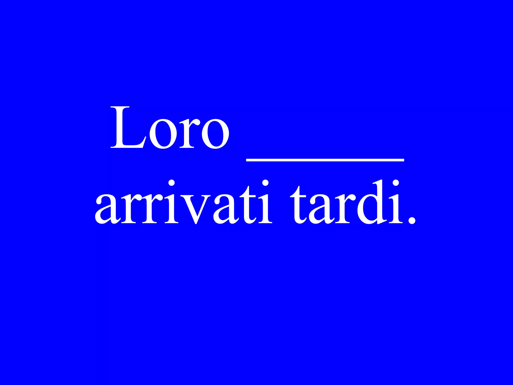 It is too far to
Roma Termini.
Let’s take a
cab.
 