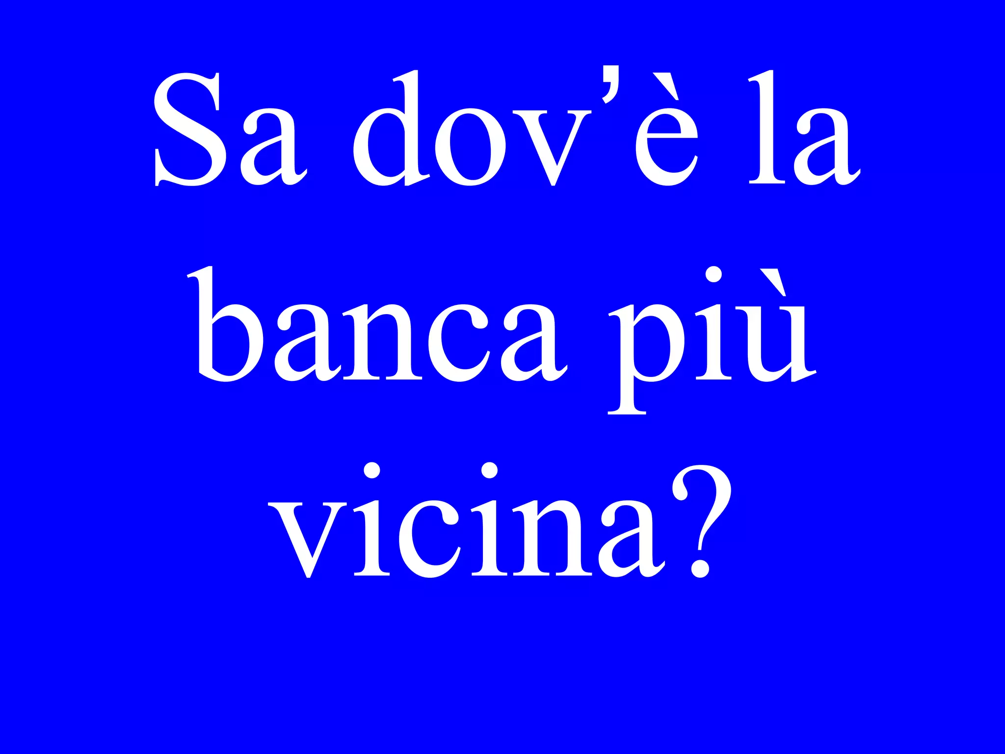 I don’t see a
schedule. Is the
train to Milan at
2 or at 4?
 