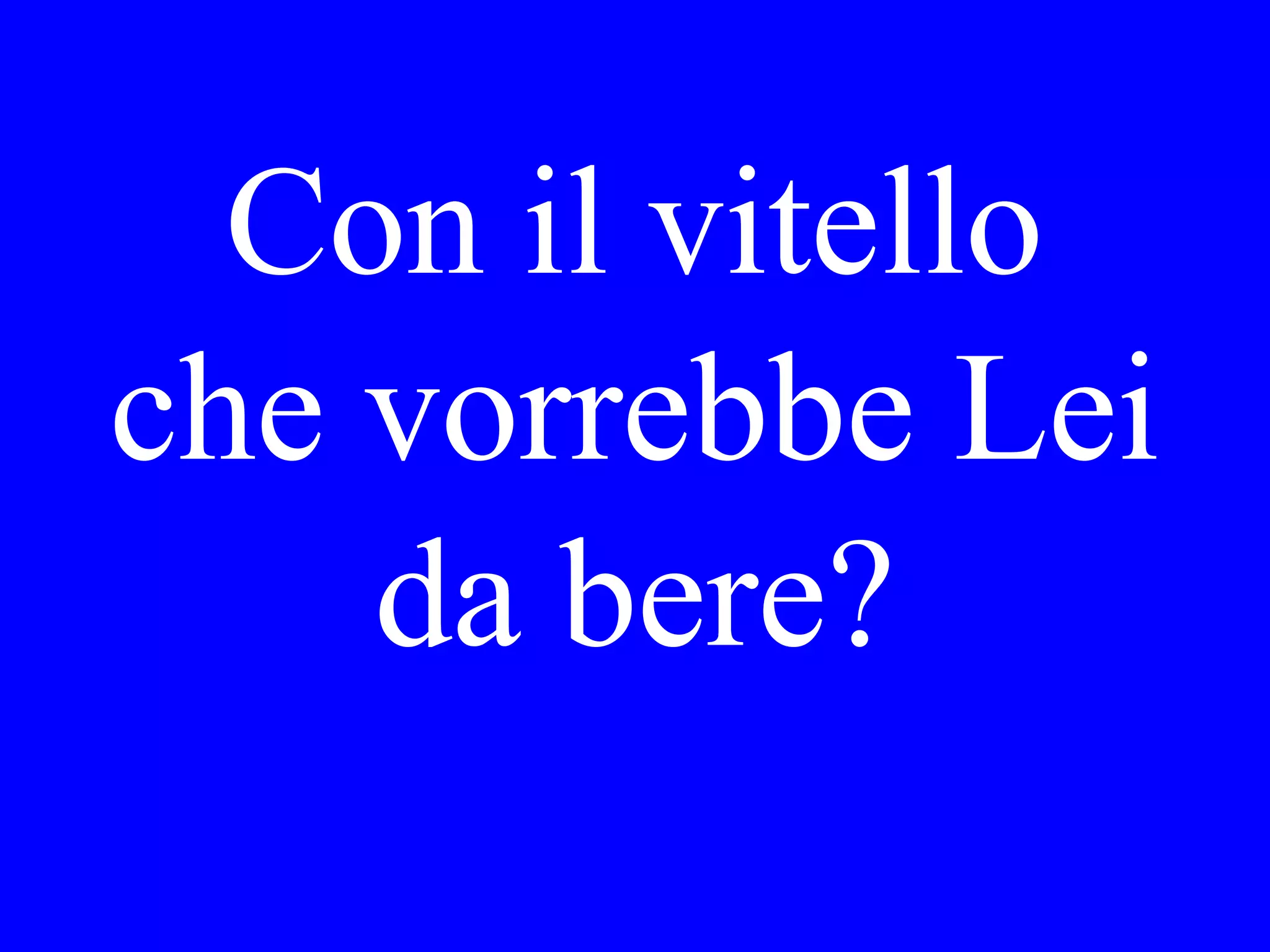 Si è lavato
Lei nella
cucina?
 