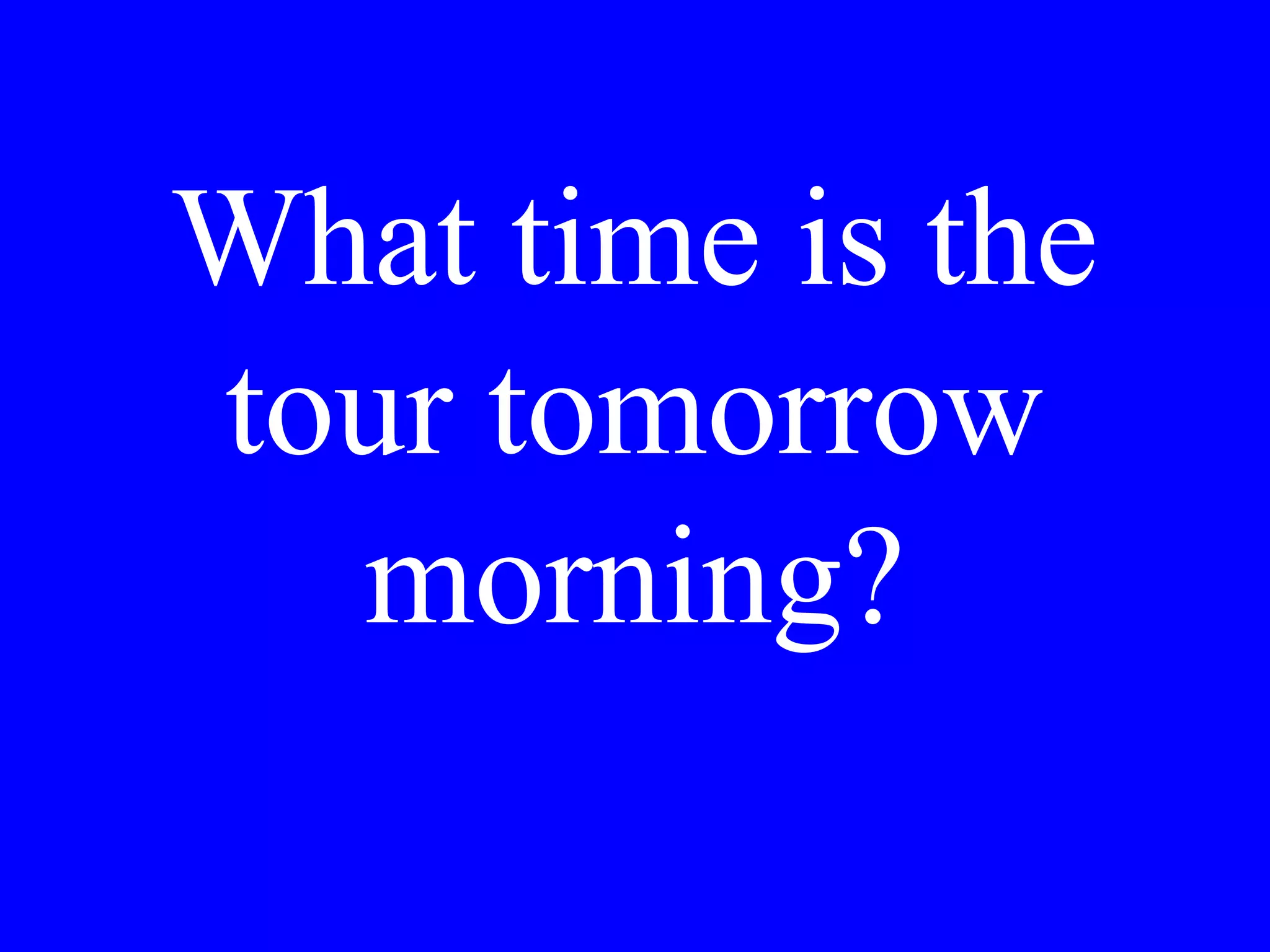 La data oggi è il
_______
_______.
 