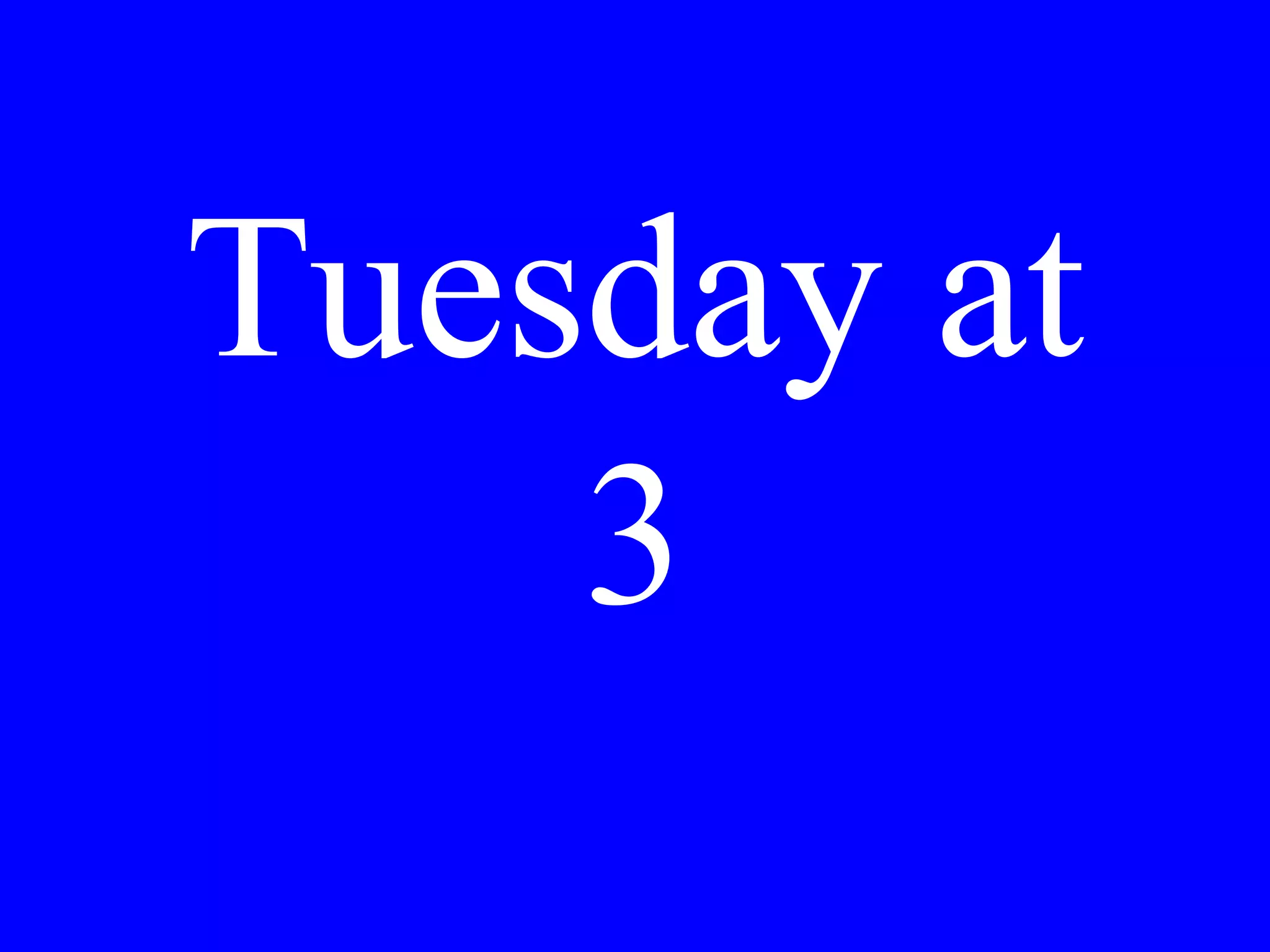 What time does
the bank at the
corner open?
 