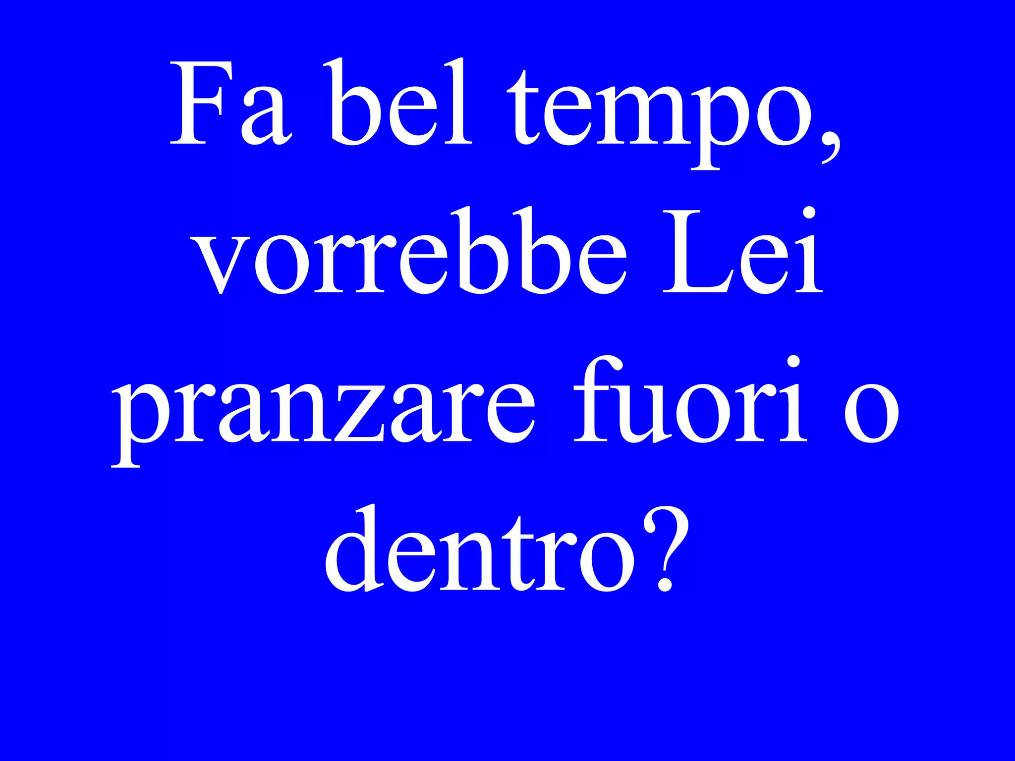 Waiter, the bill
please!
 