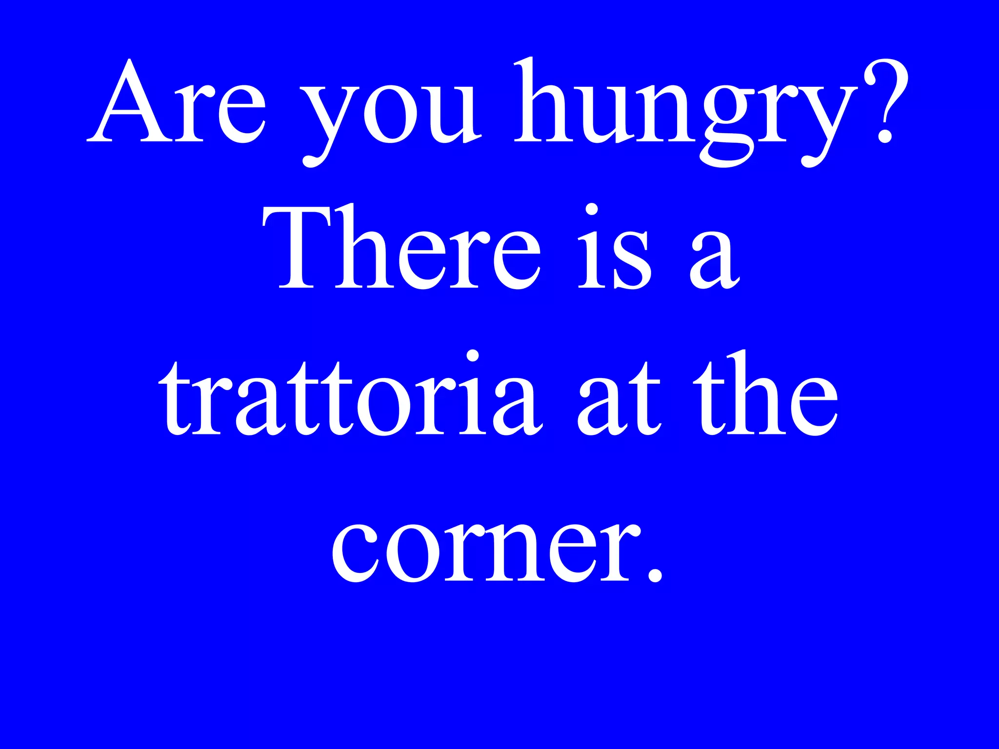 Quando si è
addormentato
Lei ieri sera?
 