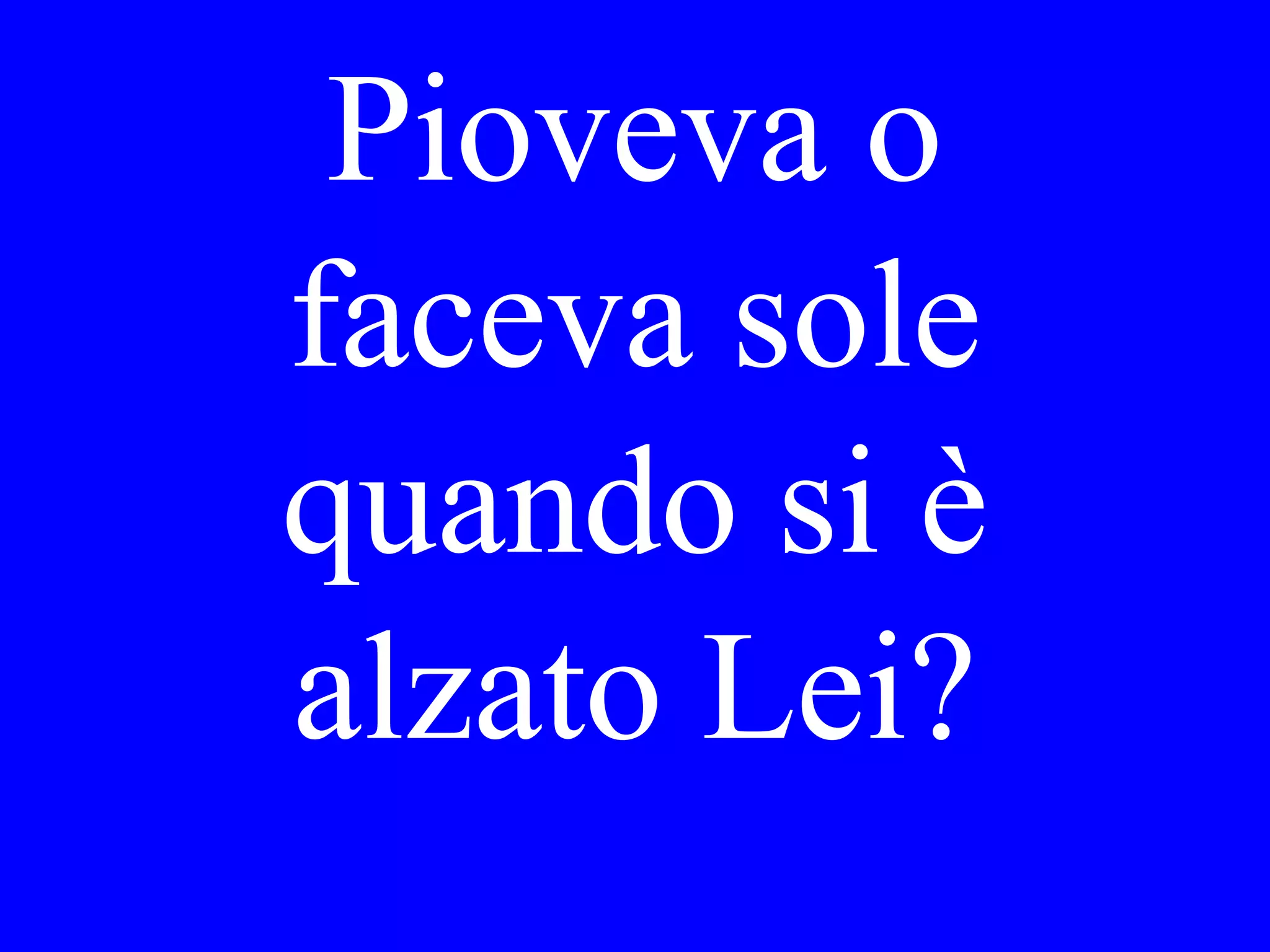 Mario e Gianni
____ arrivat__
ieri sera.
 