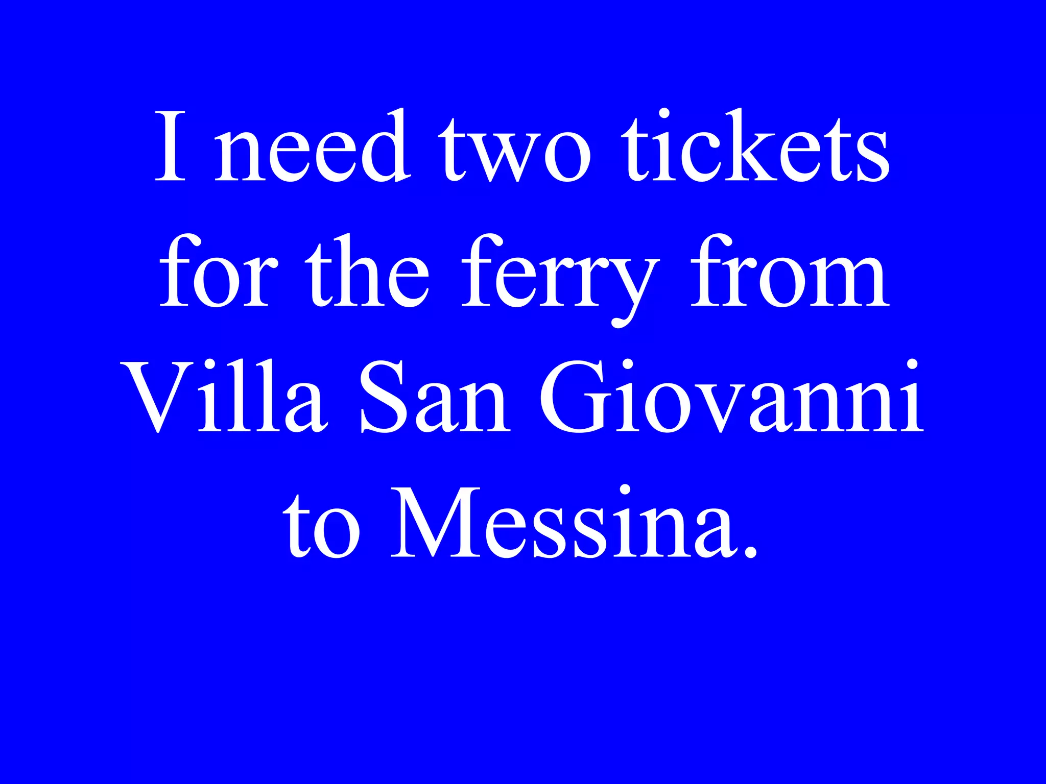 Did you rent
an apartment?
 