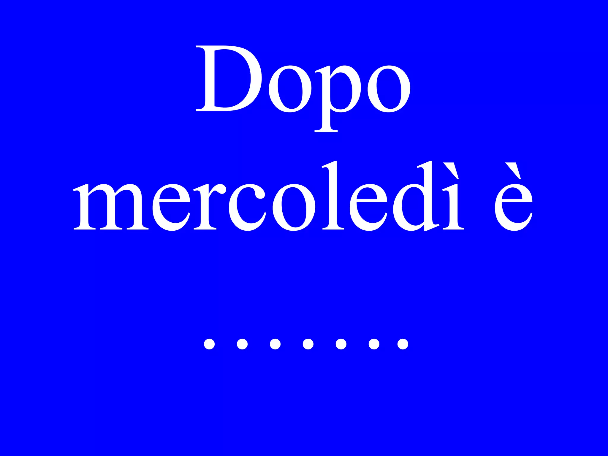Quante volte
ha visitato
Lei a Roma?
 