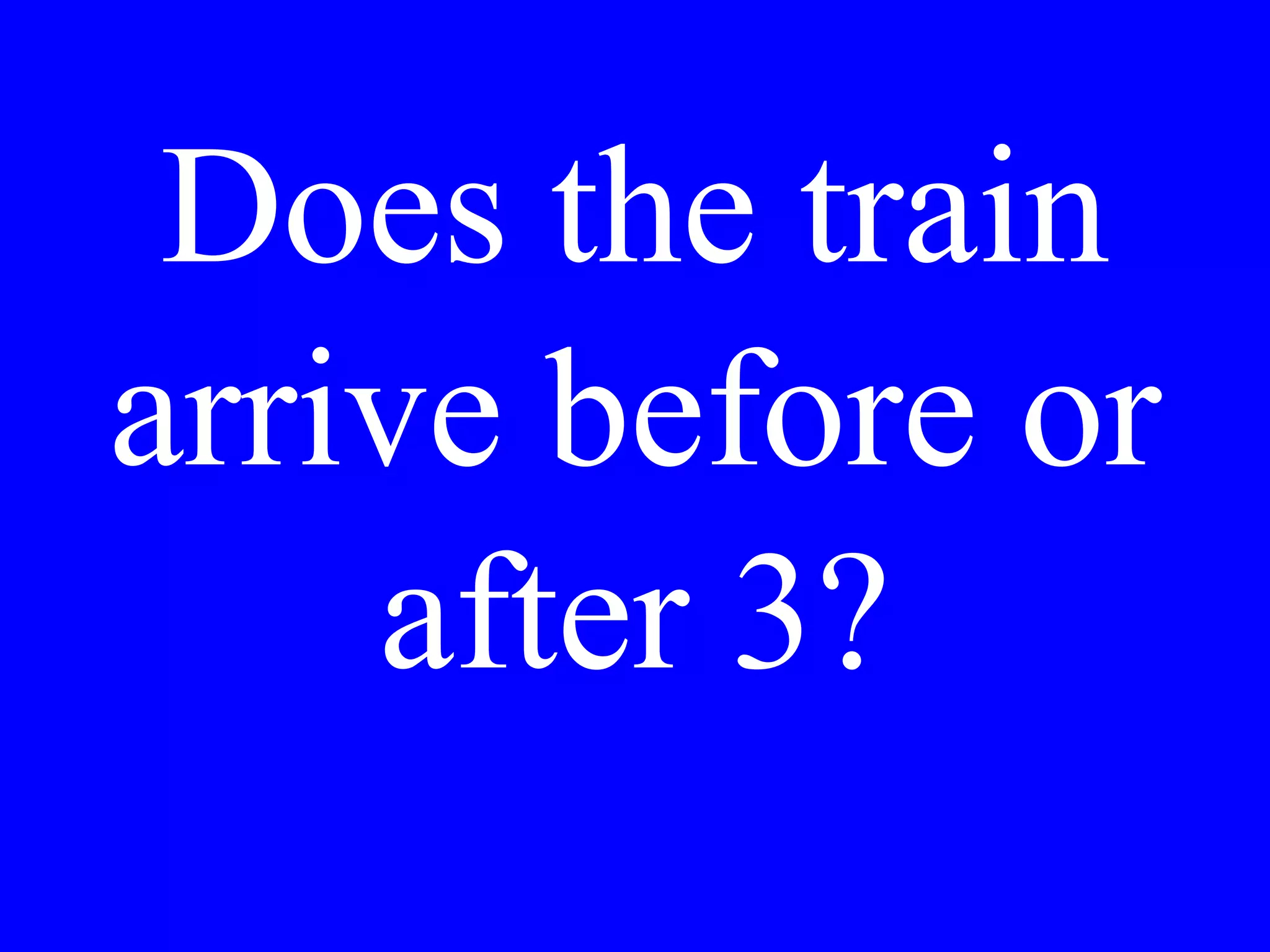 I didn’t know
that she was
sick last week.
 