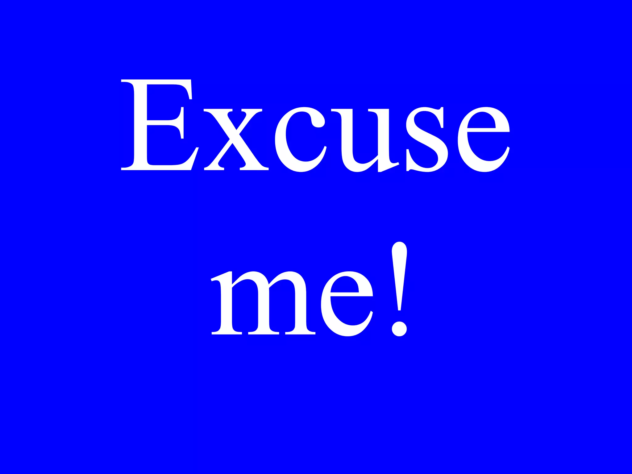 Do you know
Maria’s cousin
from Milan?
 