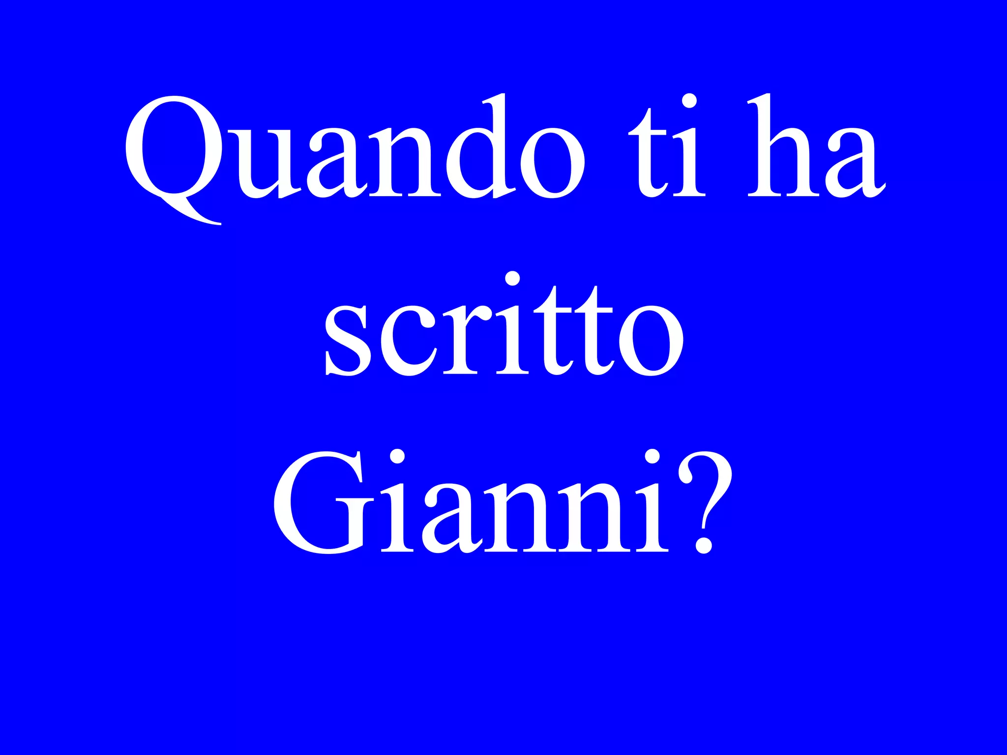 He doesn’t
speak
english.
 