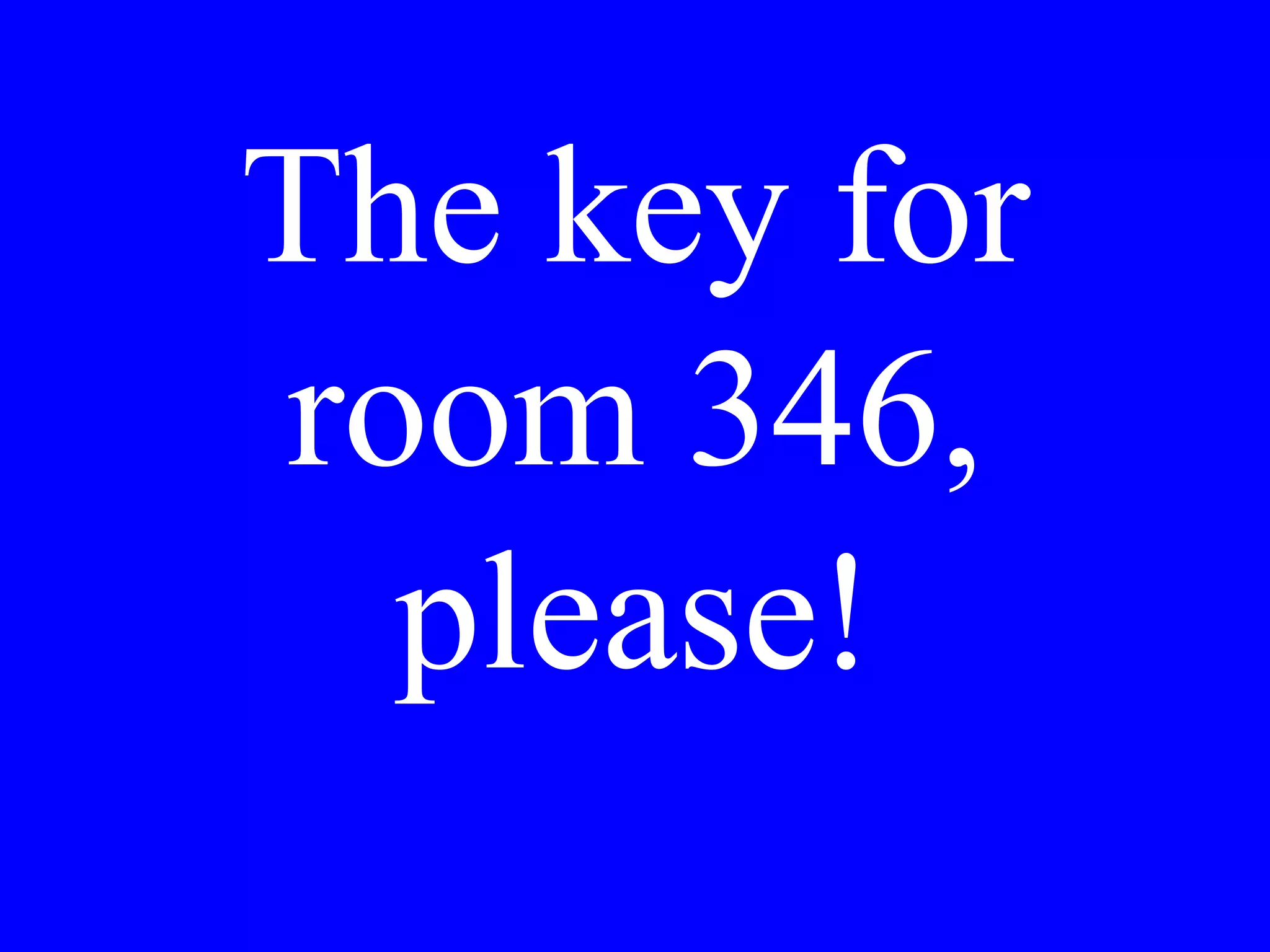 Mi potrebbe
dire dov’è
l’orario per il
traghetto?
 