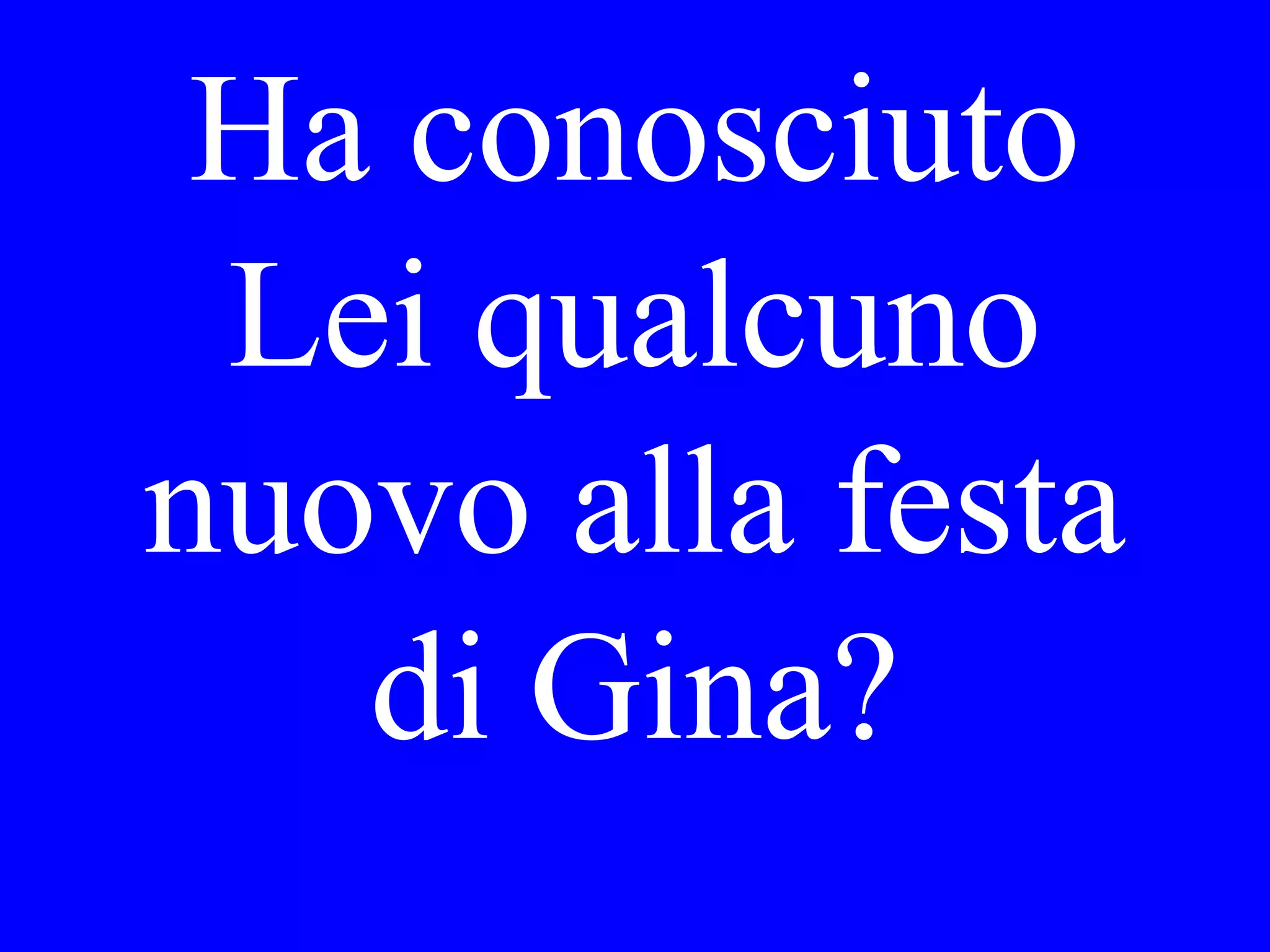 I don’t
know the
city.
 