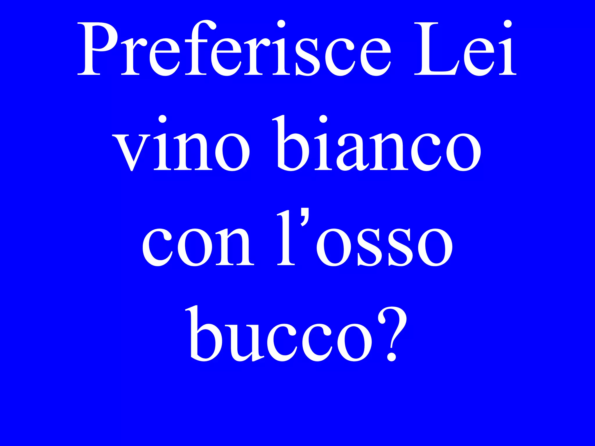 Dinner is at 7.
Let’s meet in front
of the hotel.
 