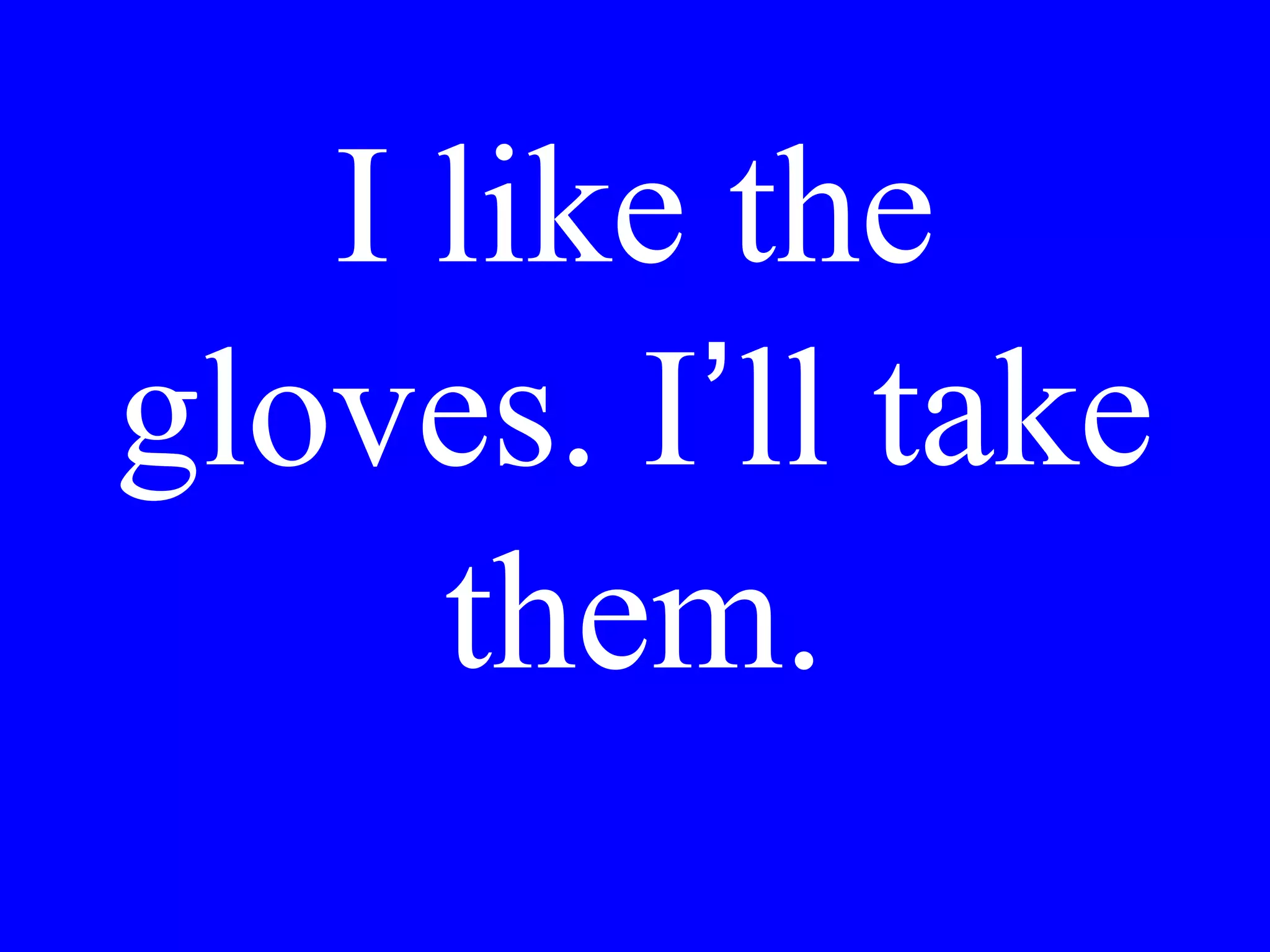 Mario e Gino
_____ ritornat__
ieri.
 