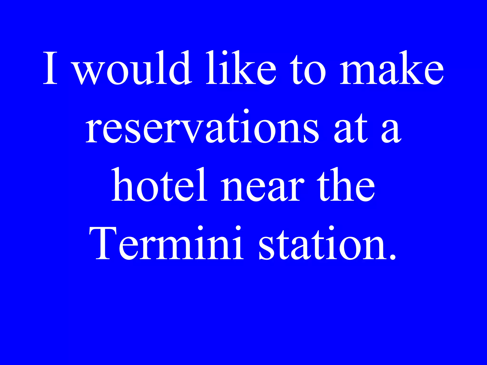 Reservations for
3 nights.
 