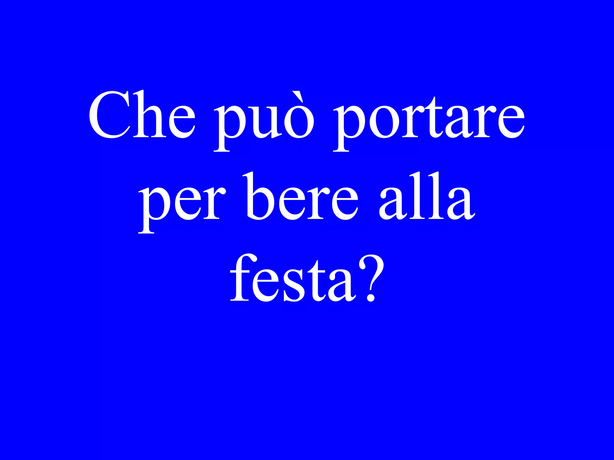 Dopo
domani è
……
 