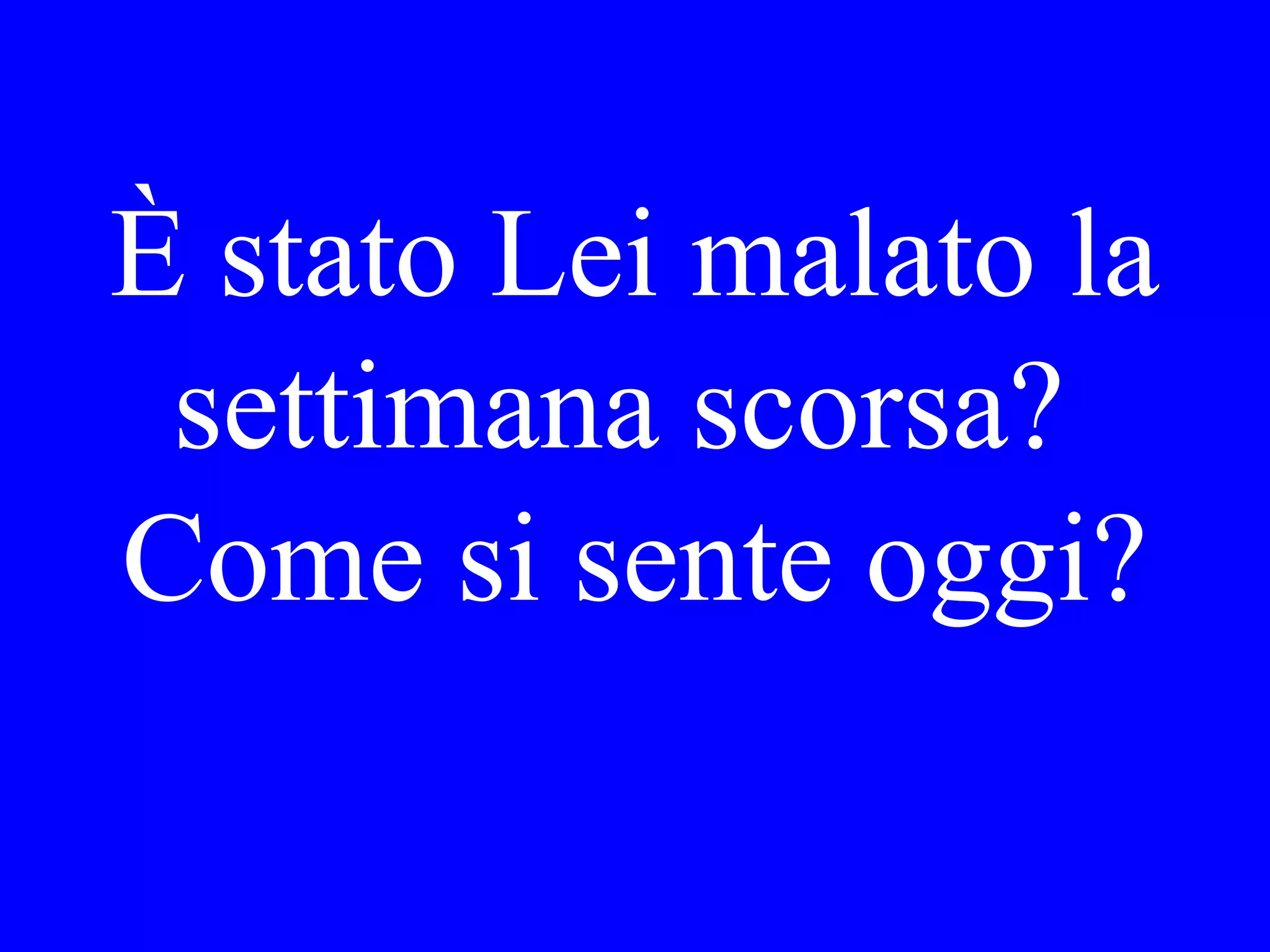 We are leaving for
Florence. Do you
know a good hotel
there?
 