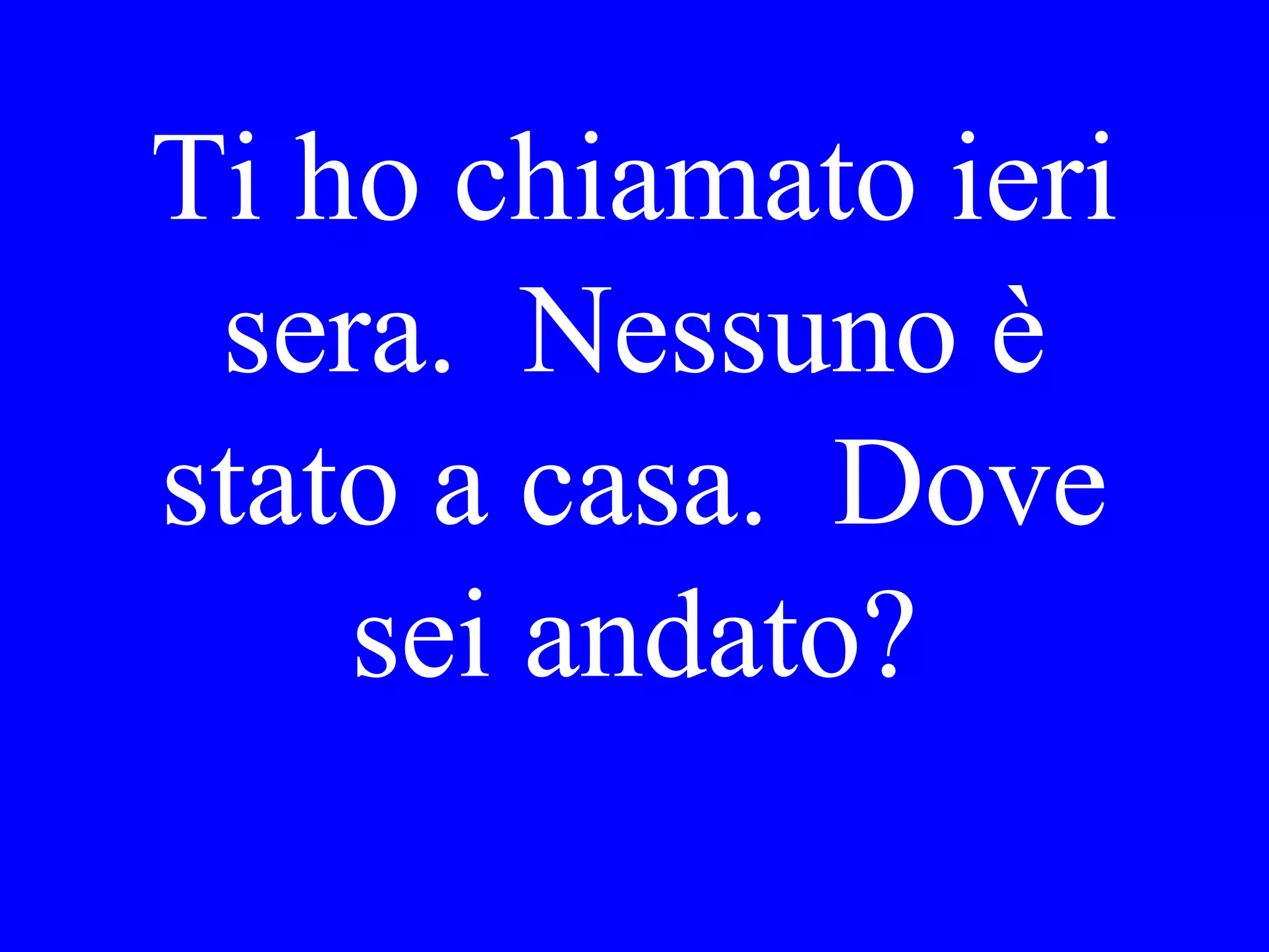 The train
arrived late.
 