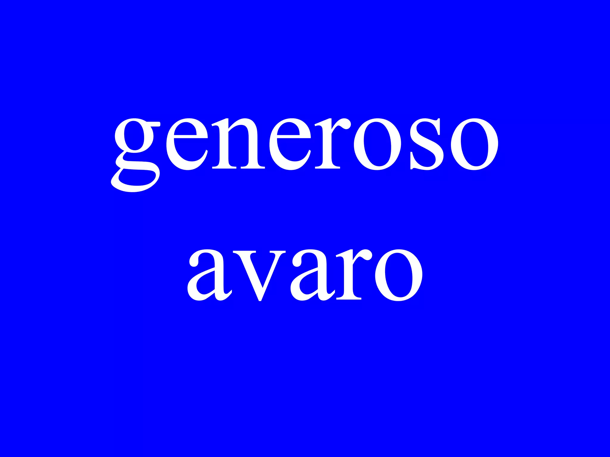 La signora non
è giovane, lei è
____.
 