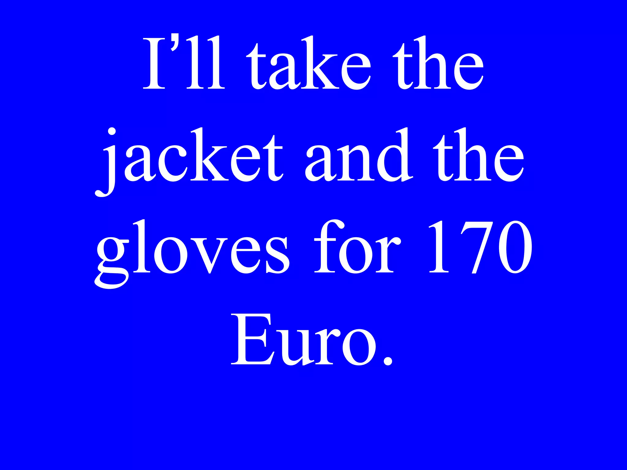 È andato Lei al
cinema ieri sera o
è restato a casa?
 