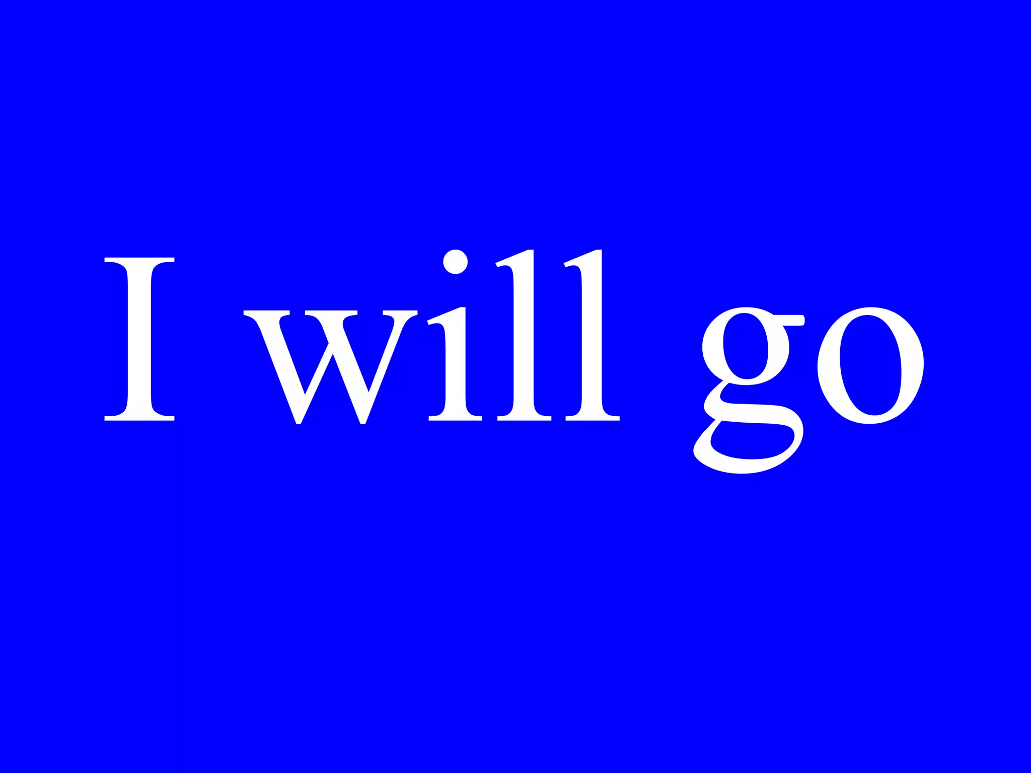 Will it rain
tomorrow?
 