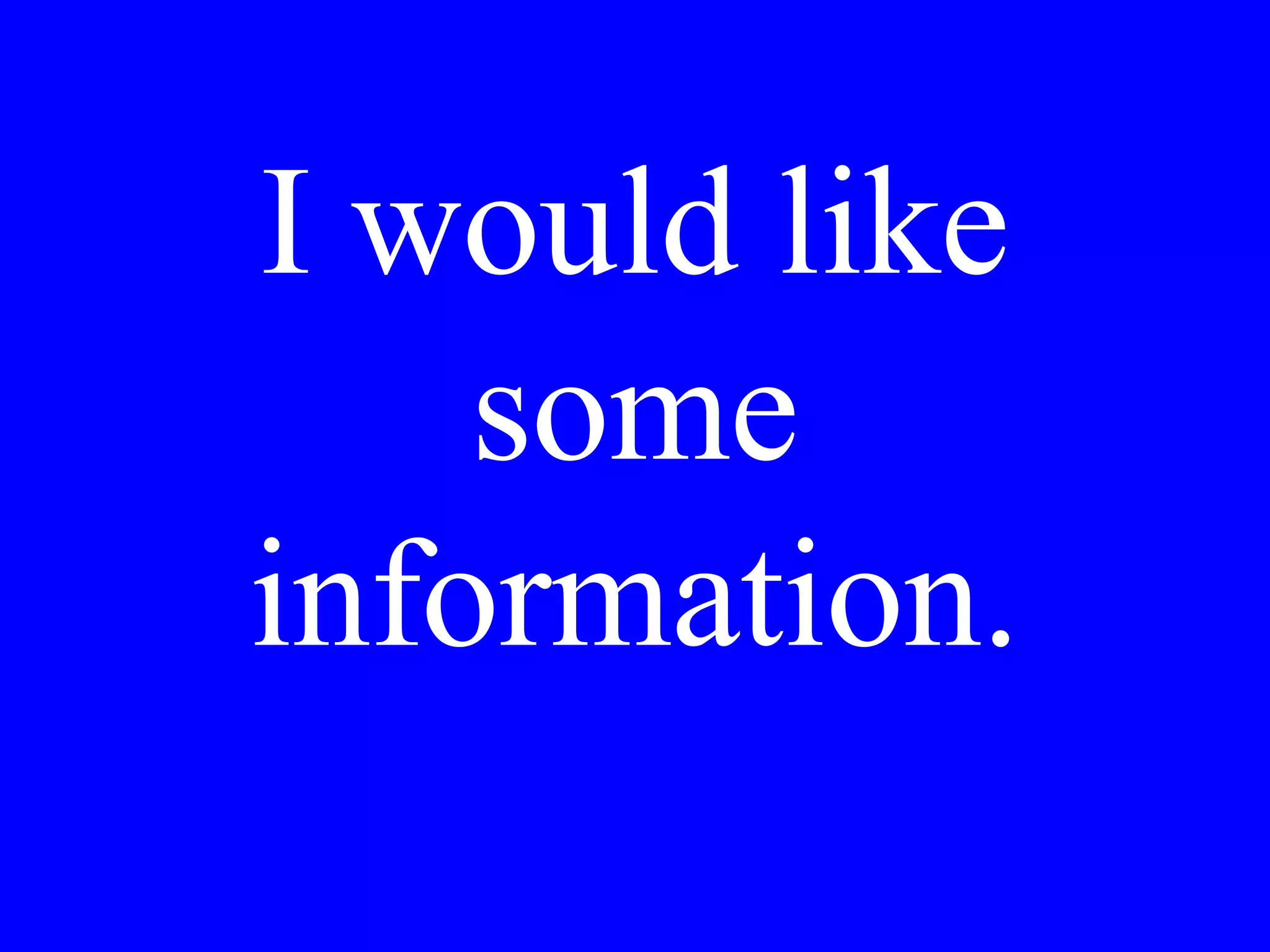 The key for room
327, please.
Could you wake
us at 7?
 