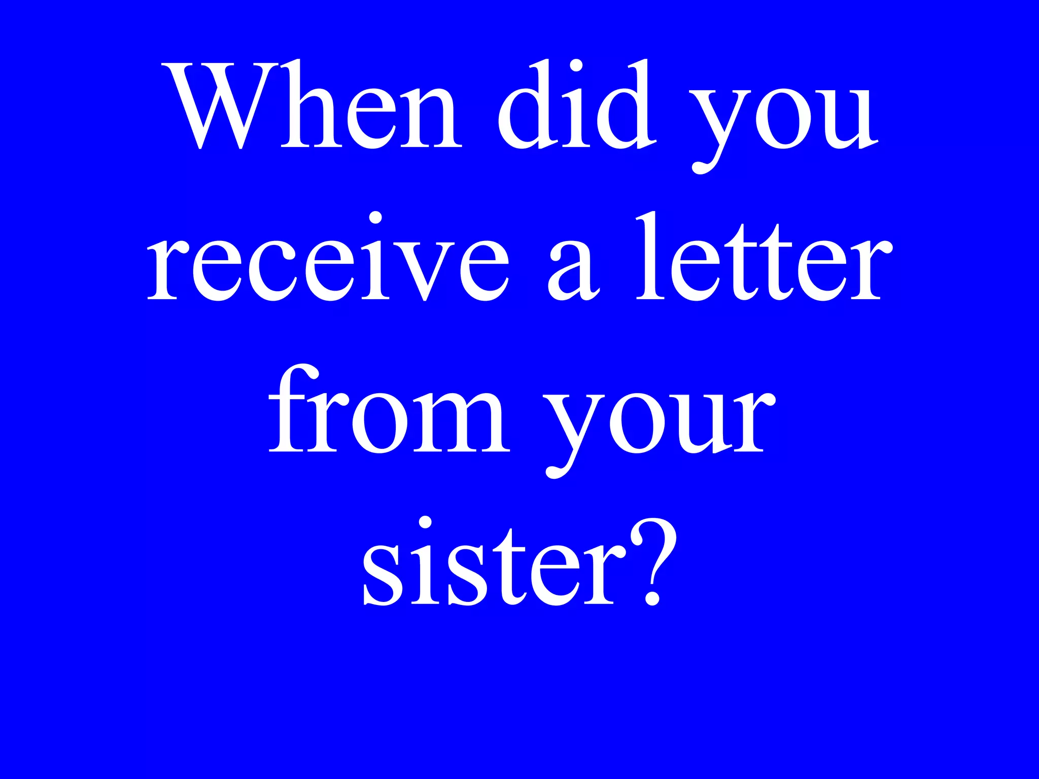 Noi diremo
Io_______
lei ________
 