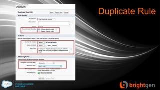 Duplicate Rule
 