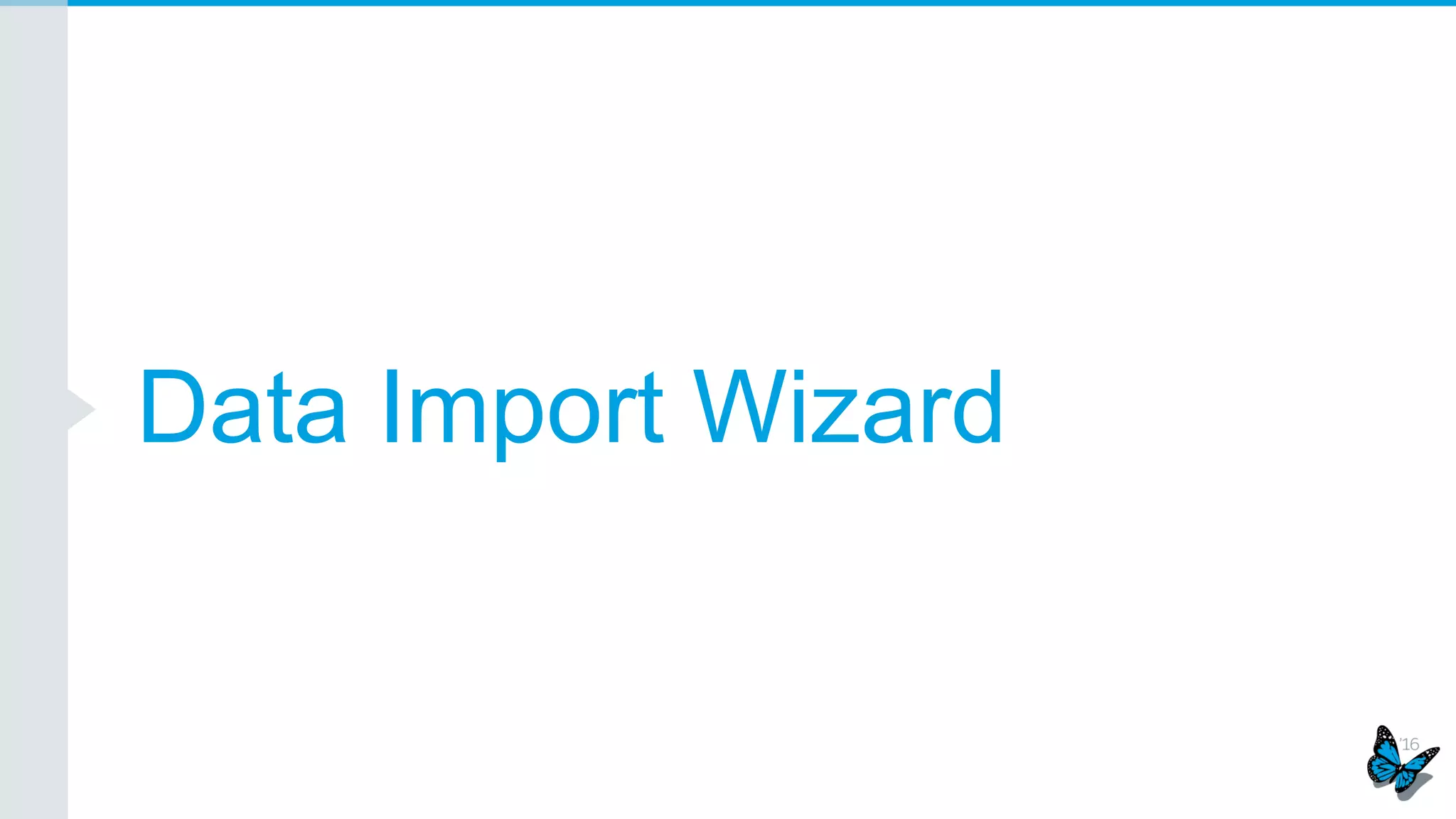 .. and default dataflow
Pre-configured
dataflow for
augmenting data
Automatic 7 day
integration with Event
Log Files
 