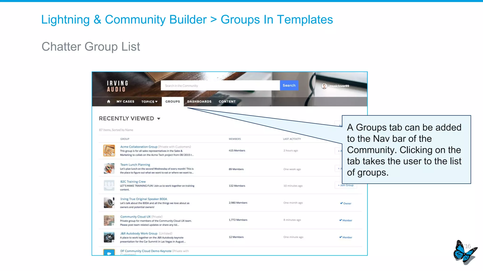 Profiles are now Customizable
The profile has a clean new
look, and is completely
customizable. Add any
component you want to
meet your users’ needs.
 
