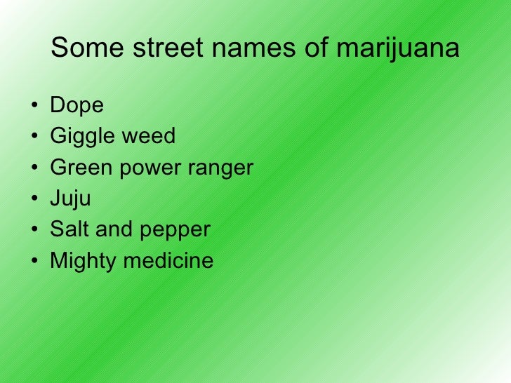 spring 2010 marijuana tyler derrick marijuana street names
