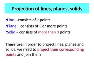 Projections OF POINTS, LINES AND PLANES in ENGINEERING GRAPHICS | PPT