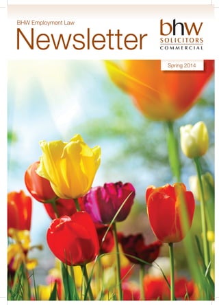 BHW Employment Law
Newsletter
Spring 2014
 