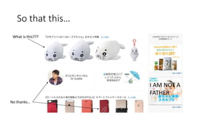 So that this…
What is this???
I AM NOT A
FATHER
No thanks…
 