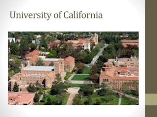 University of California
 