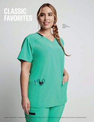 SPRING PRODUCT GUIDE | 2023
Indicates: * Fashion Color | † Available in 6XL | Style/color now available as Fashion | Fashion colors are not reorderable. All prints are fashion, unless otherwise noted.
F
CLASSIC
FAVORITES
Indicates: * Fashion Color | † Available in 6XL | Style/color now available as Fashion | Fashion colors are not reorderable. All prints are fashion, unless otherwise noted.
F
DK615
V-Neck Top
in Emerald Ocean
(EMOC)
 