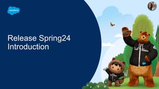Salesforce Release Spring 24 - French Gathering | PPTX