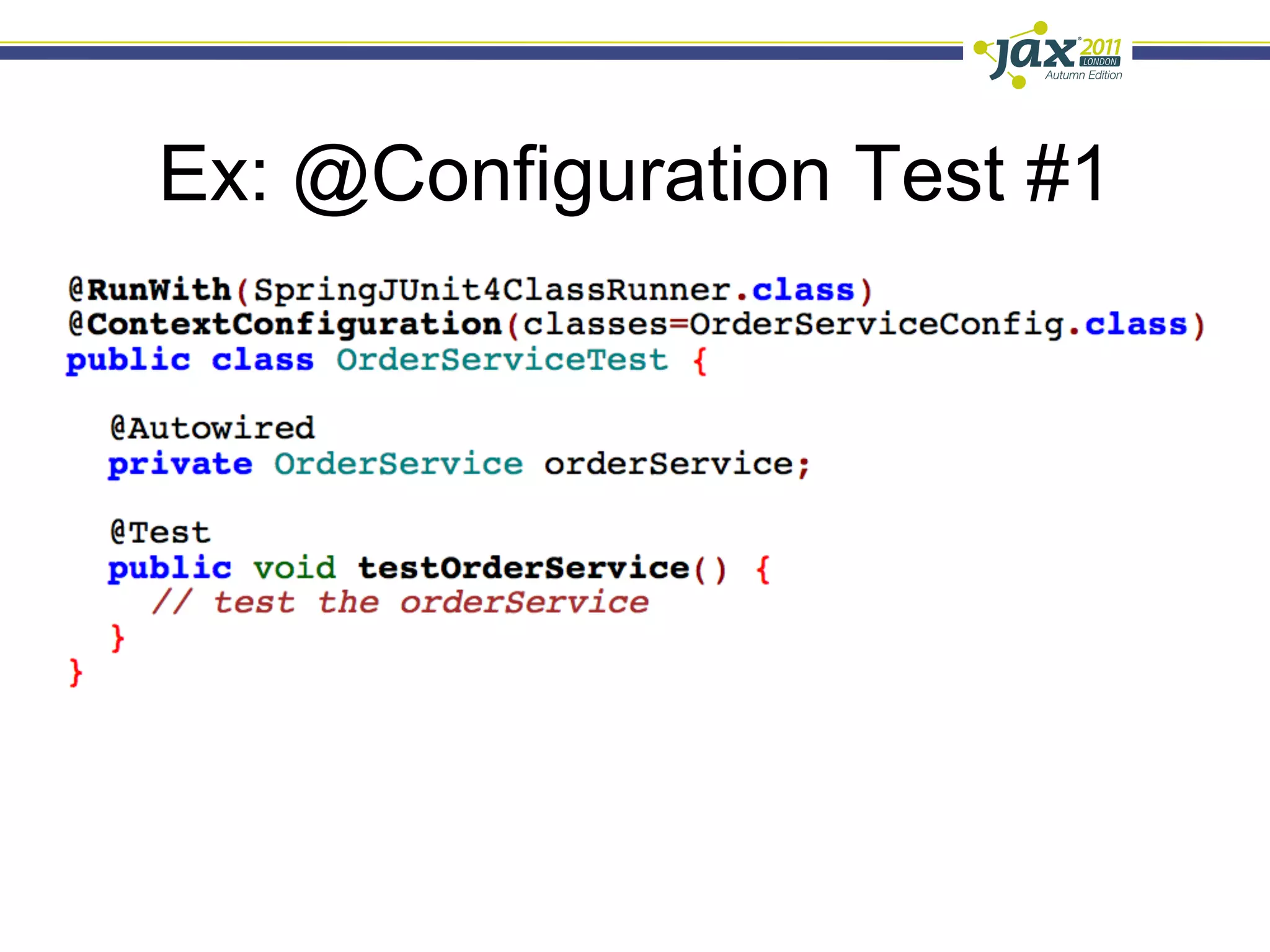 Ex: @Configuration Test #1
 