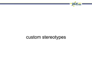 custom stereotypes
 