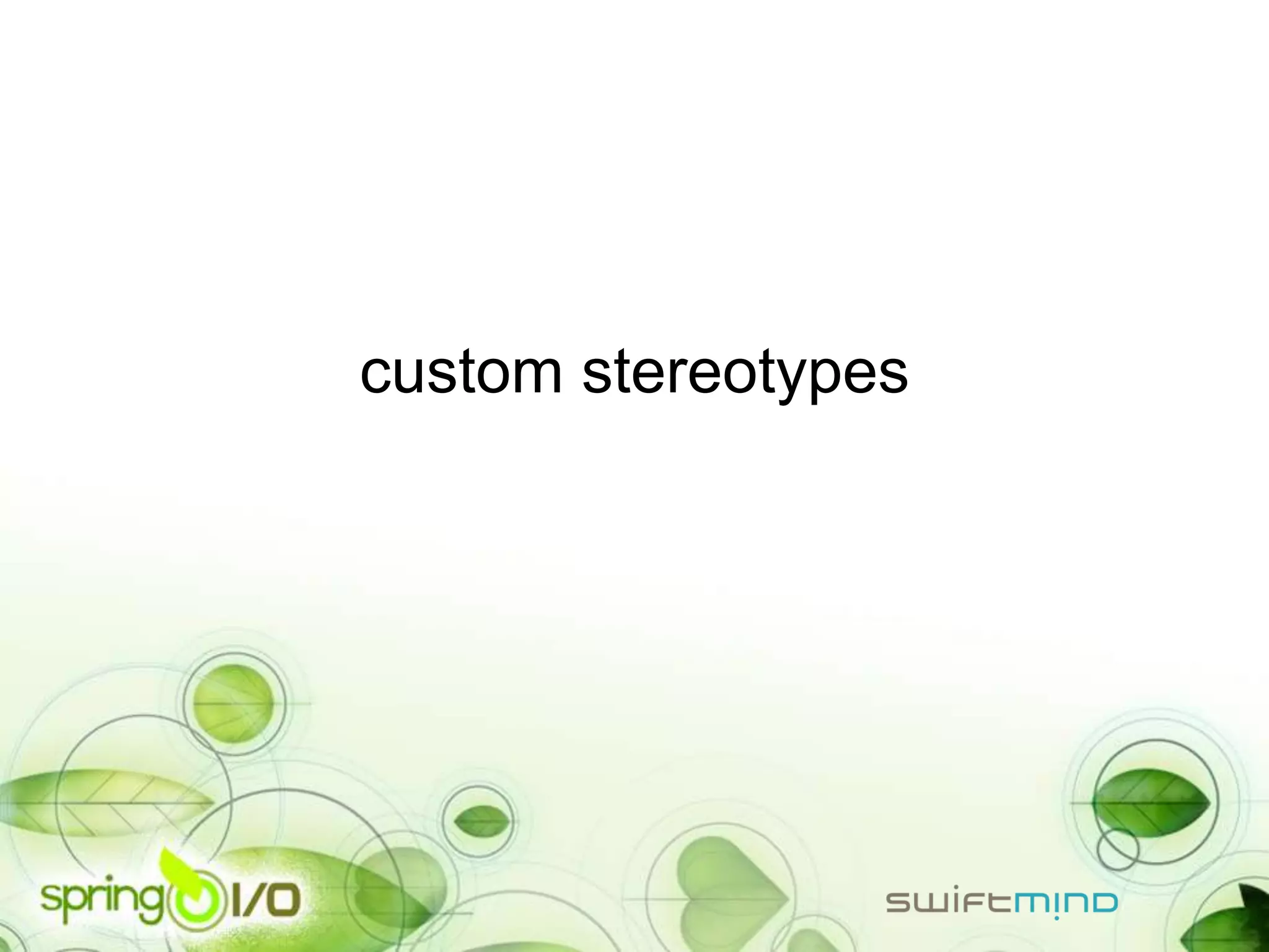 custom stereotypes
 