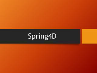 Spring4D
 