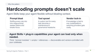 🤖🧰 SPRING AI AGENTIC PATTERNS (PART 1): AGENT SKILLS | PDF