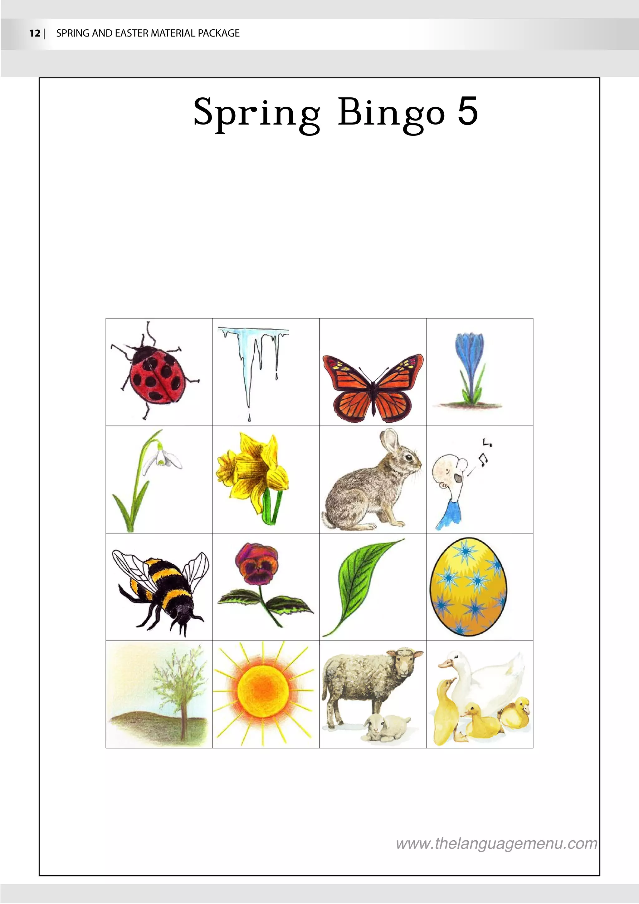 12 |  SPRING AND EASTER MATERIAL PACKAGE




                                           5
 