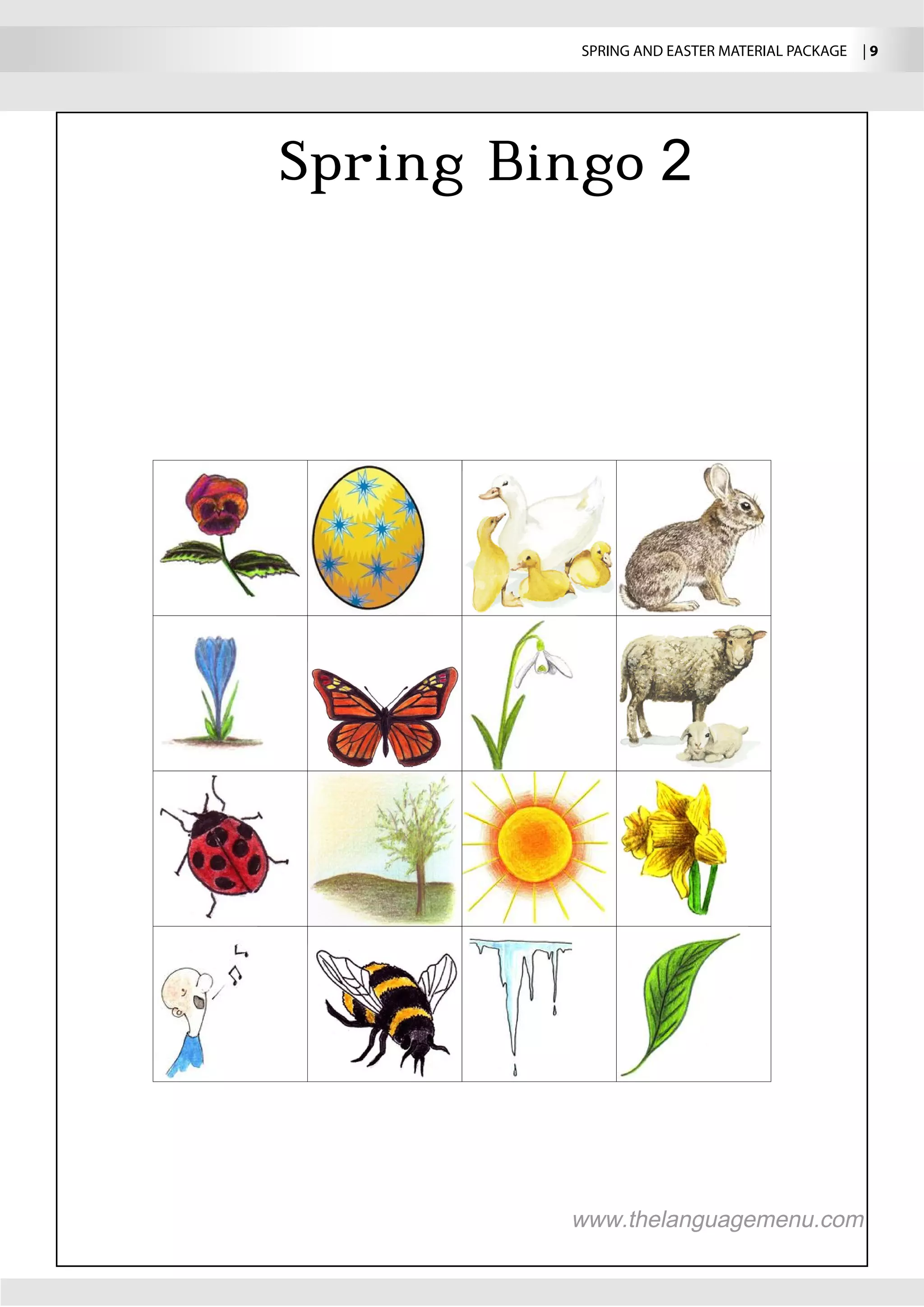 SPRING AND EASTER MATERIAL PACKAGE  | 9




              2
 