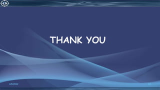 THANK YOU
83
4/6/2022
 