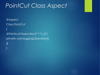 Pointcut Spring AOP | PPT