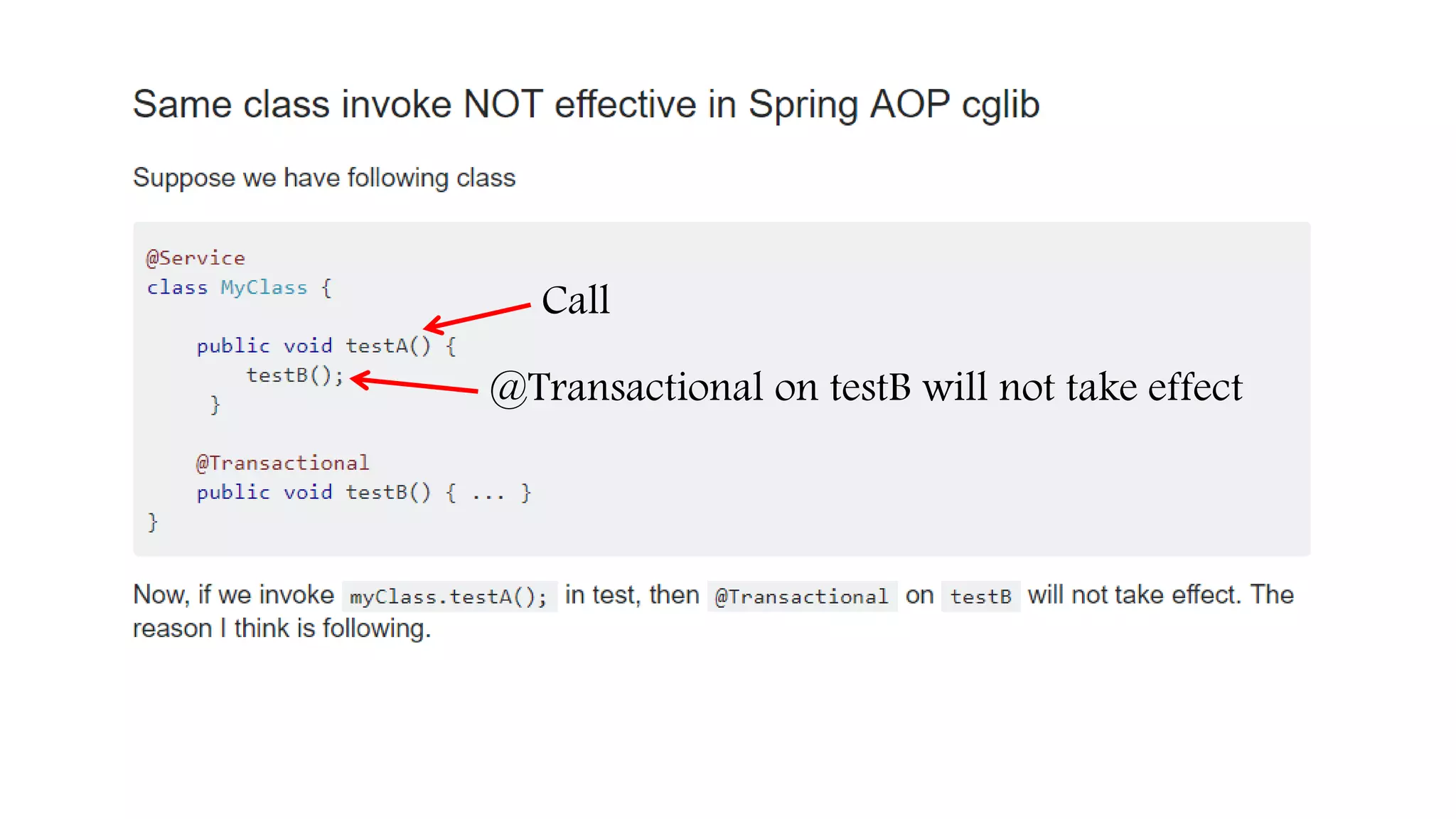 Call
@Transactional on testB will not take effect
 
